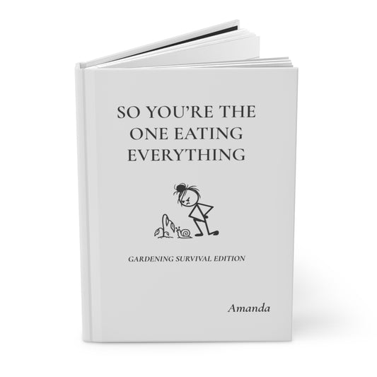 Personalized Funny Gardening Hardcover Journal