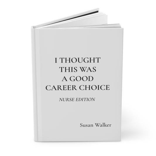 Personalized Funny Nurse Hardcover Journal