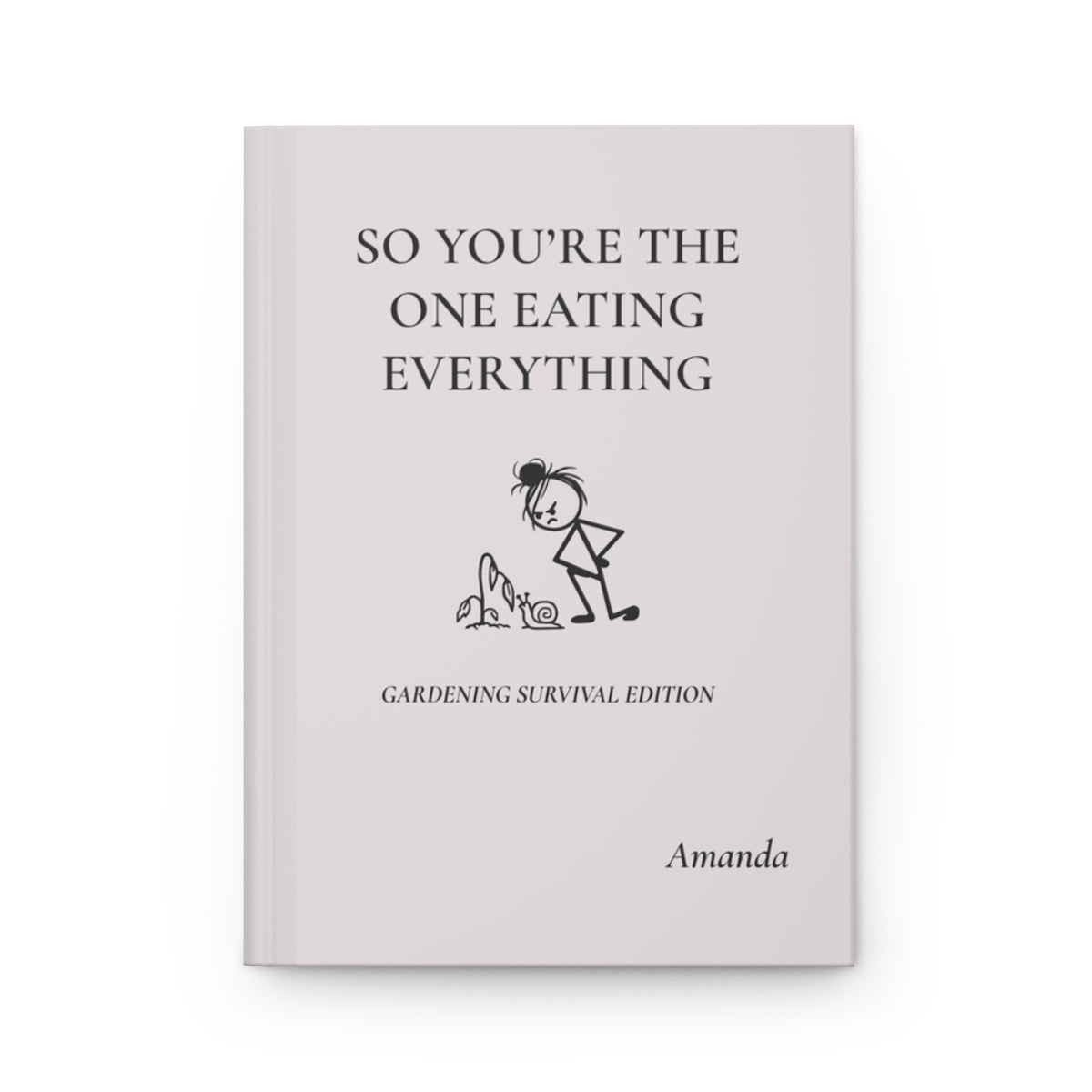 Personalized Funny Gardening Hardcover Journal