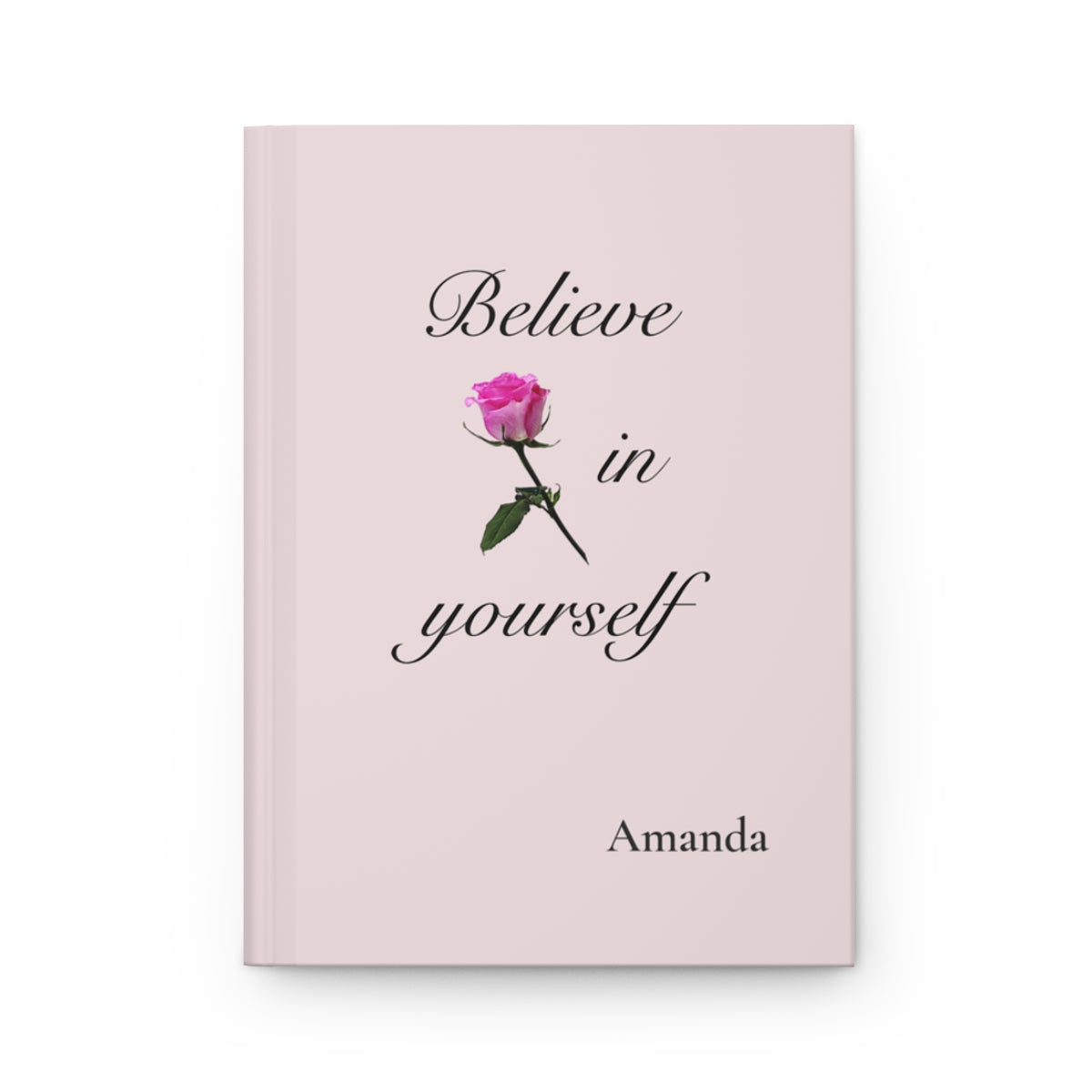 Believe in Yourself Personalized Journal
