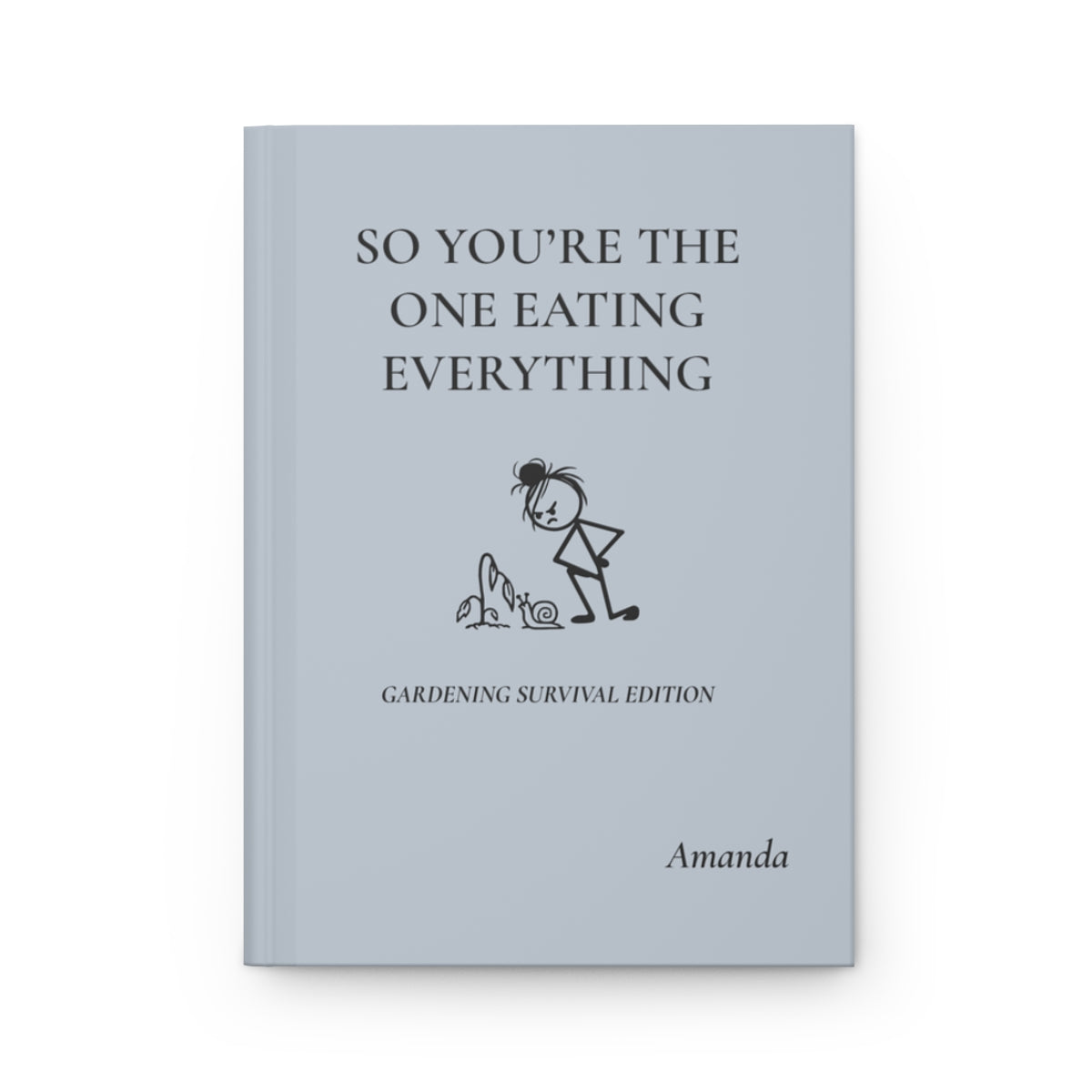Personalized Funny Gardening Hardcover Journal