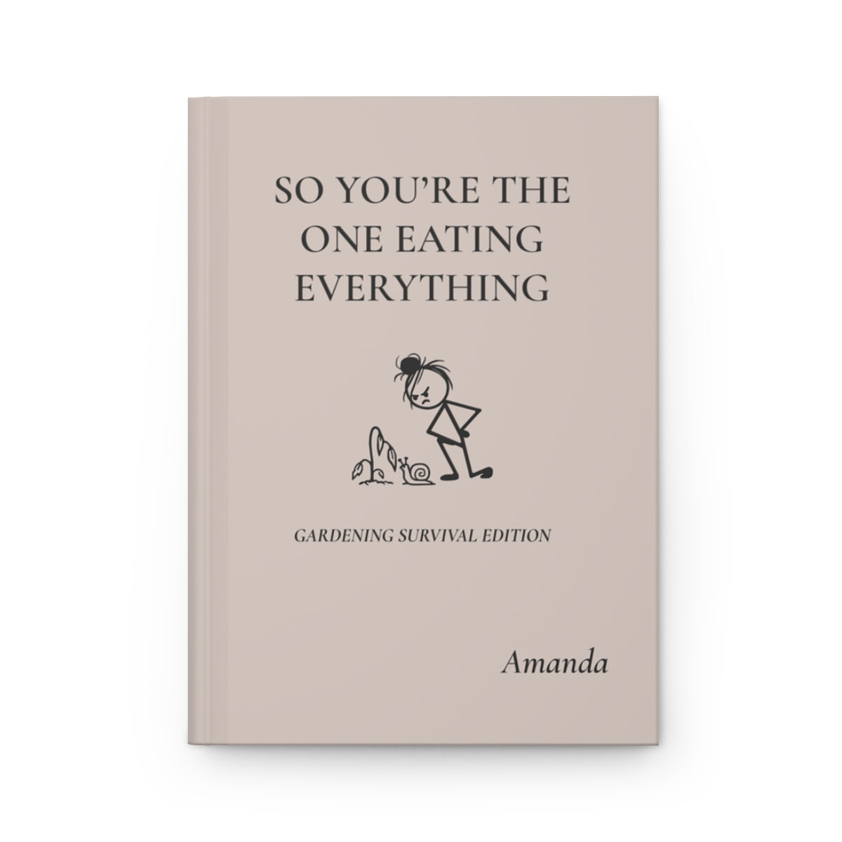 Personalized Funny Gardening Hardcover Journal