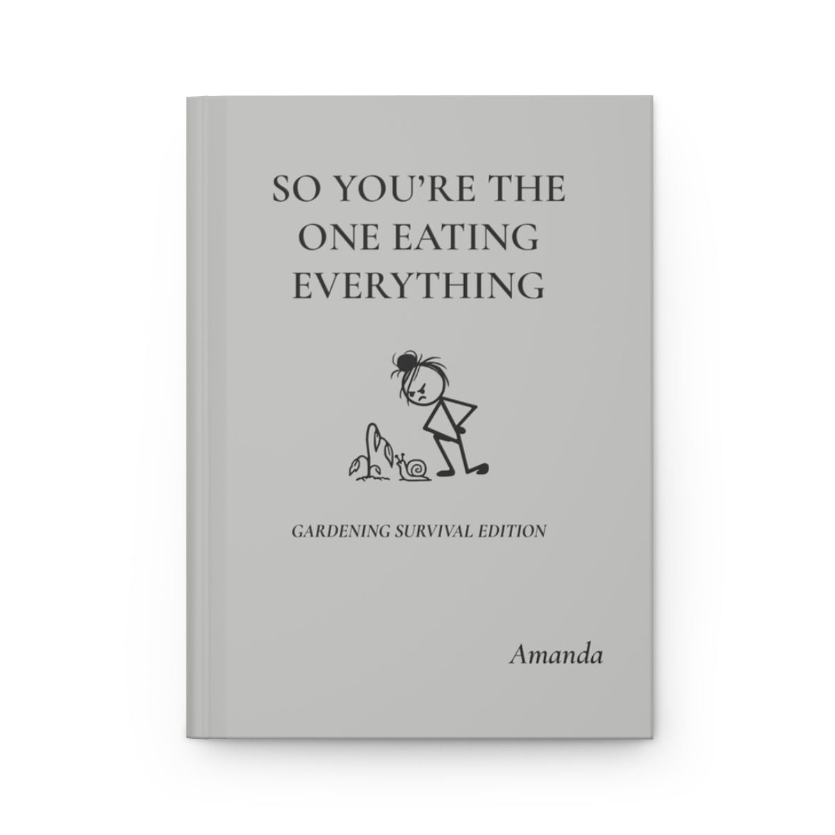 Personalized Funny Gardening Hardcover Journal