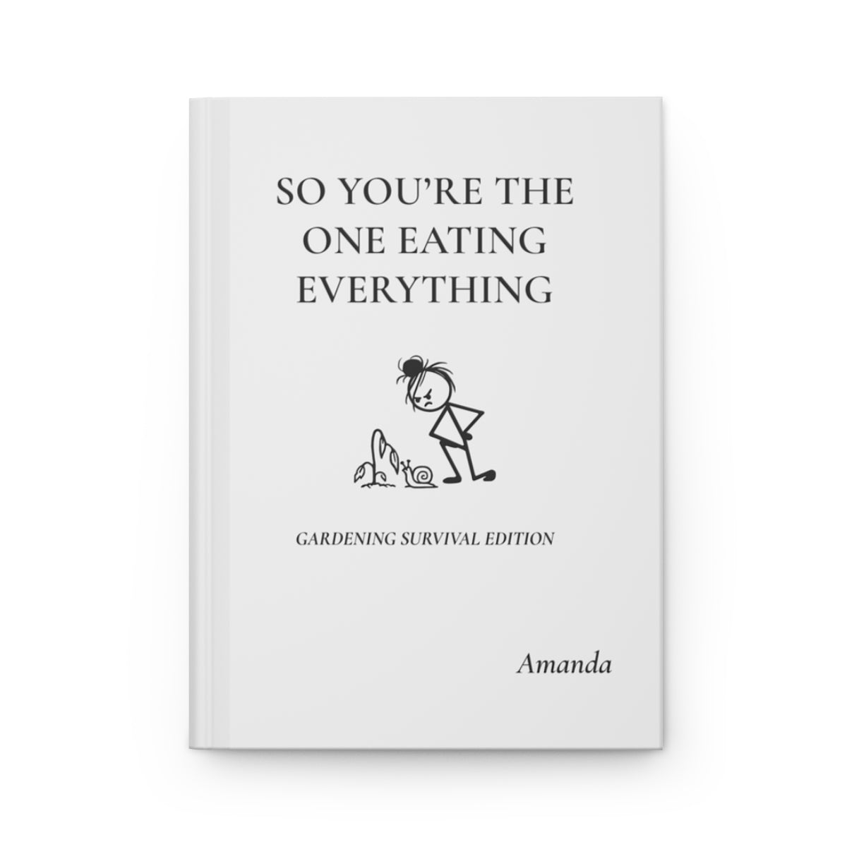 Personalized Funny Gardening Hardcover Journal