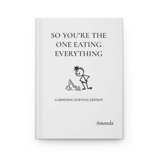 Personalized Funny Gardening Hardcover Journal