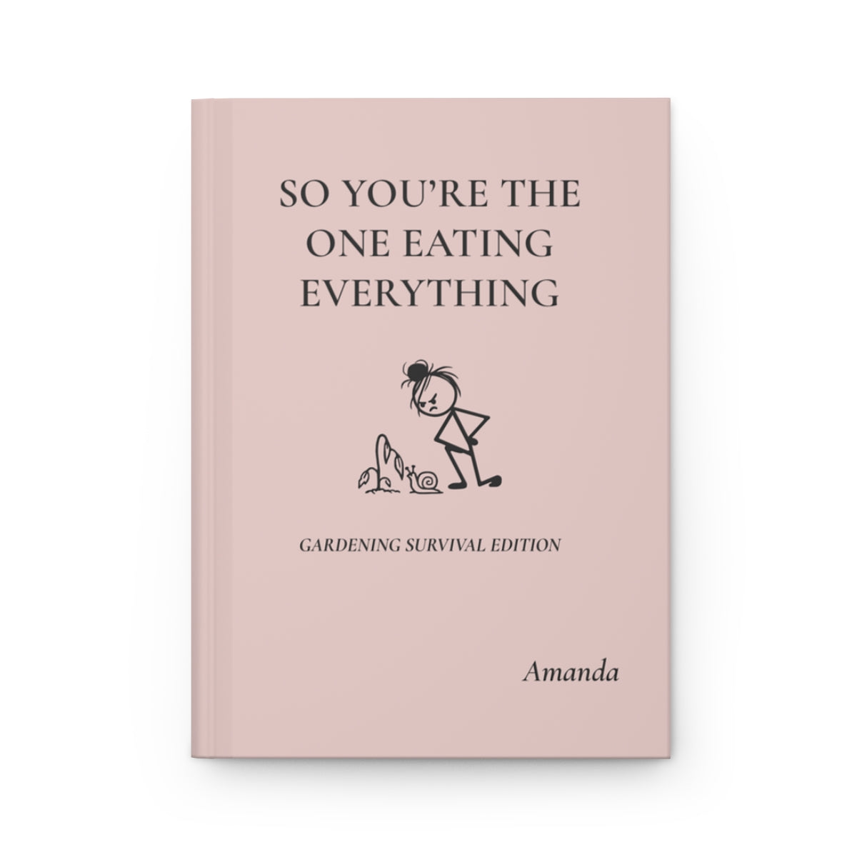 Personalized Funny Gardening Hardcover Journal