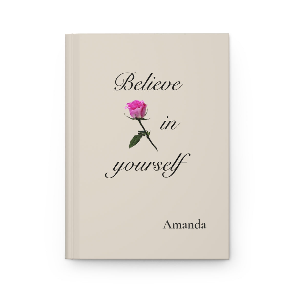 Believe in Yourself Personalized Journal