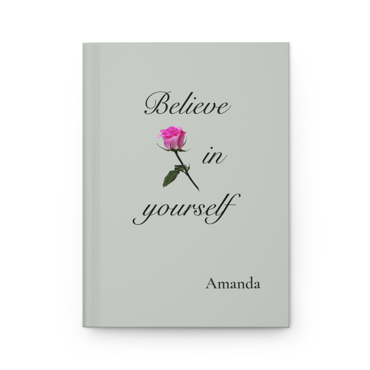 Believe in Yourself Personalized Journal