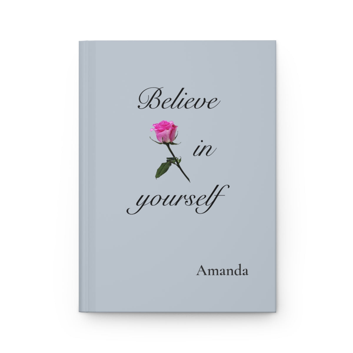 Believe in Yourself Personalized Journal