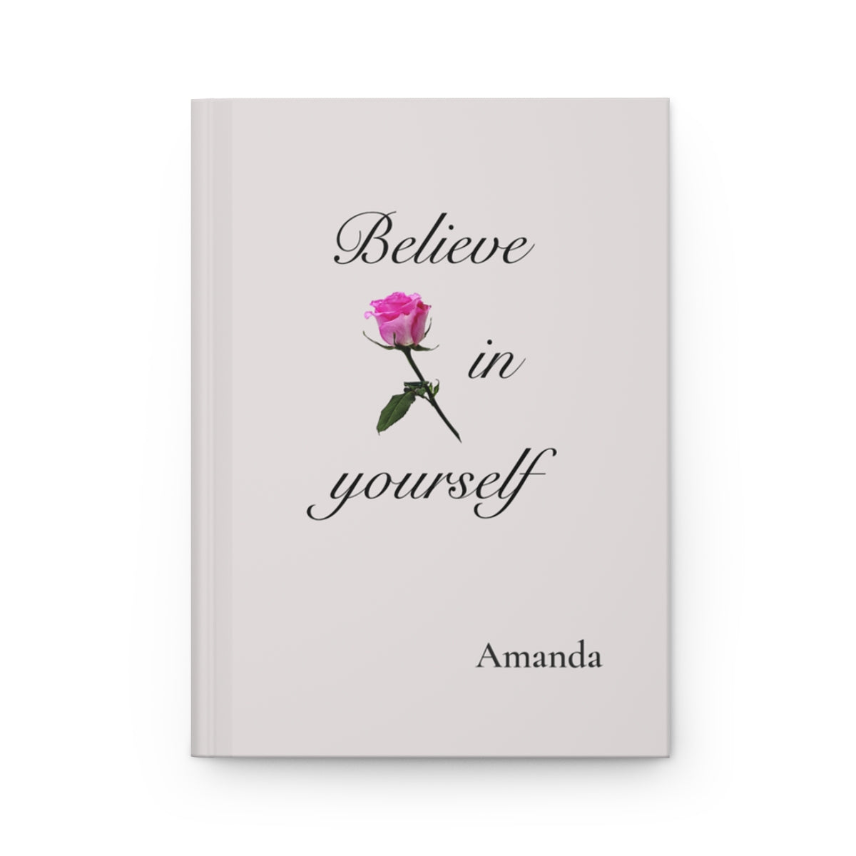 Believe in Yourself Personalized Journal