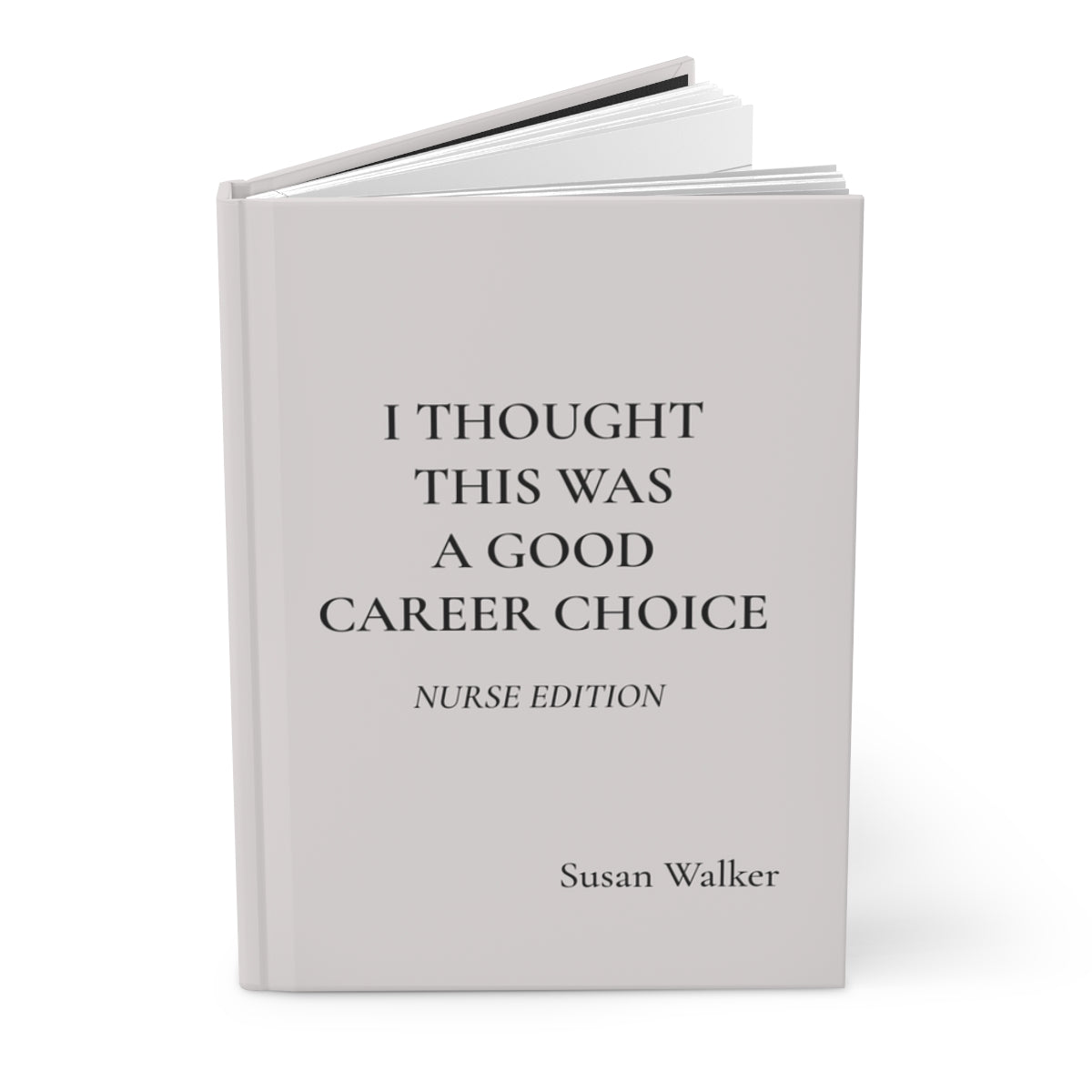 Personalized Funny Nurse Hardcover Journal