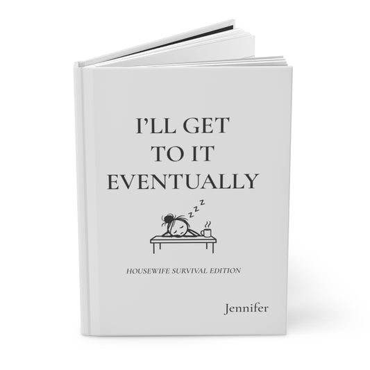 Personalized Housewife Hardcover Journal