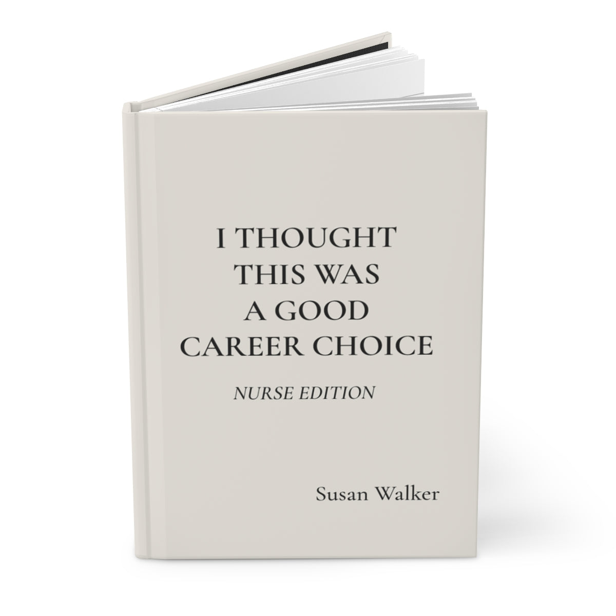 Personalized Funny Nurse Hardcover Journal