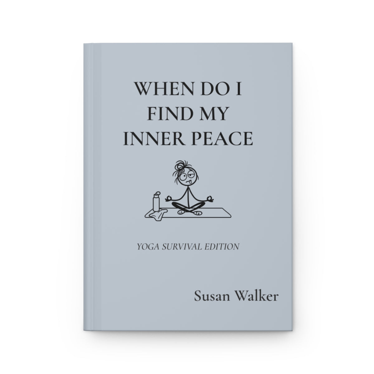 Personalized Funny Yoga Journal – Yoga Survival Edition